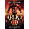 Arena 13, Tome 03