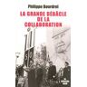 La grande débâcle de la Collaboration (1944-1948)