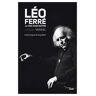 Léo Ferré, la voix sans maître