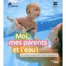 Moi, mes parents et l'eau