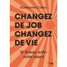 Changez de job, changez de vie