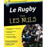 Le rugby 3ed pour les nuls