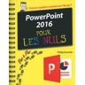 PowerPoint 2016 Pas à Pas Pour les Nuls