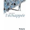 L’Échappée