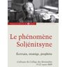 Le phénomène Soljénitsyne