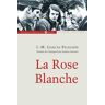 La Rose Blanche