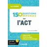 150 questions sur l'ACT