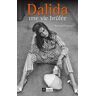 Dalida, une vie brûlée