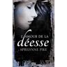 Le baiser de la déesse - tome 2 L'amour de la déesse