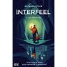 Interfeel - tome 2 : Les résistants