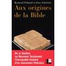 Aux origines de la Bible