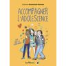 Accompagner l'adolescence