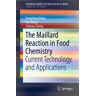 The Maillard Reaction in Food Chemistry