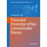 Primordial Prevention of Non Communicable Disease