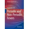 Periodic and Non-Periodic Fevers