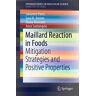 Maillard Reaction in Foods