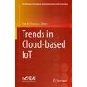 Trends in Cloud-based IoT