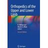 Orthopedics of the Upper and Lower Limb