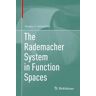 The Rademacher System in Function Spaces