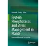 Protein Phosphatases and Stress Management in Plants