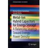 Metal-Ion Hybrid Capacitors for Energy Storage