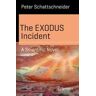 The EXODUS Incident