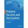 Pediatric Vaccines and Vaccinations