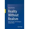 Reality Without Realism