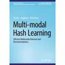 Multi-modal Hash Learning