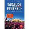 Bedrohliche Provence