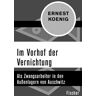 Im Vorhof der Vernichtung