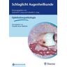 Schlaglicht Augenheilkunde: Ophthalmopathologie