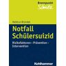 Notfall Schülersuizid