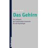 Das Gehirn