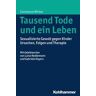 Tausend Tode und ein Leben