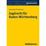 Jagdrecht für Baden-Württemberg