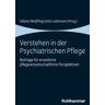 Verstehen in der Psychiatrischen Pflege