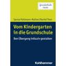 Vom Kindergarten in die Grundschule