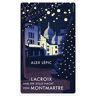 Lacroix und die stille Nacht von Montmartre