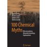 100 Chemical Myths