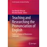 Teaching and Researching the Pronunciation of English