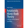 Relativistic Many-Body Theory