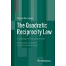 The Quadratic Reciprocity Law