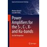 Power Amplifiers for the S-, C-, X- and Ku-bands