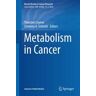 Metabolism in Cancer