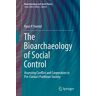 The Bioarchaeology of Social Control