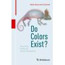 Do Colors Exist?