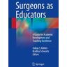 Surgeons as Educators