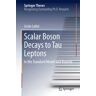 Scalar Boson Decays to Tau Leptons