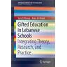 Gifted Education in Lebanese Schools